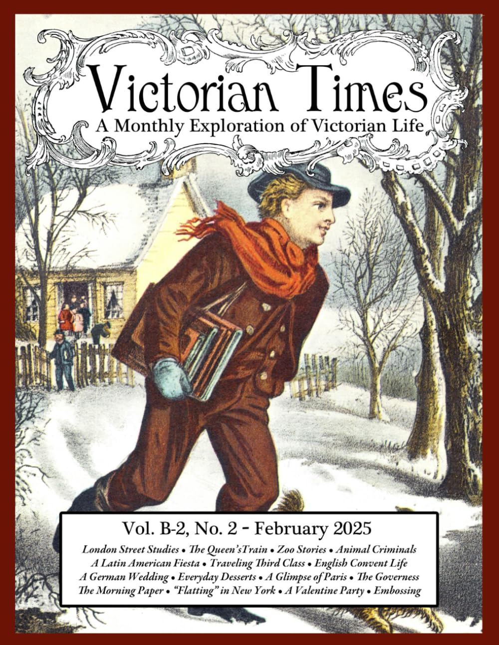 Victorian Times, Vol. B-2 No. 2 – February 2025:: A Monthly Exploration of Victorian Life