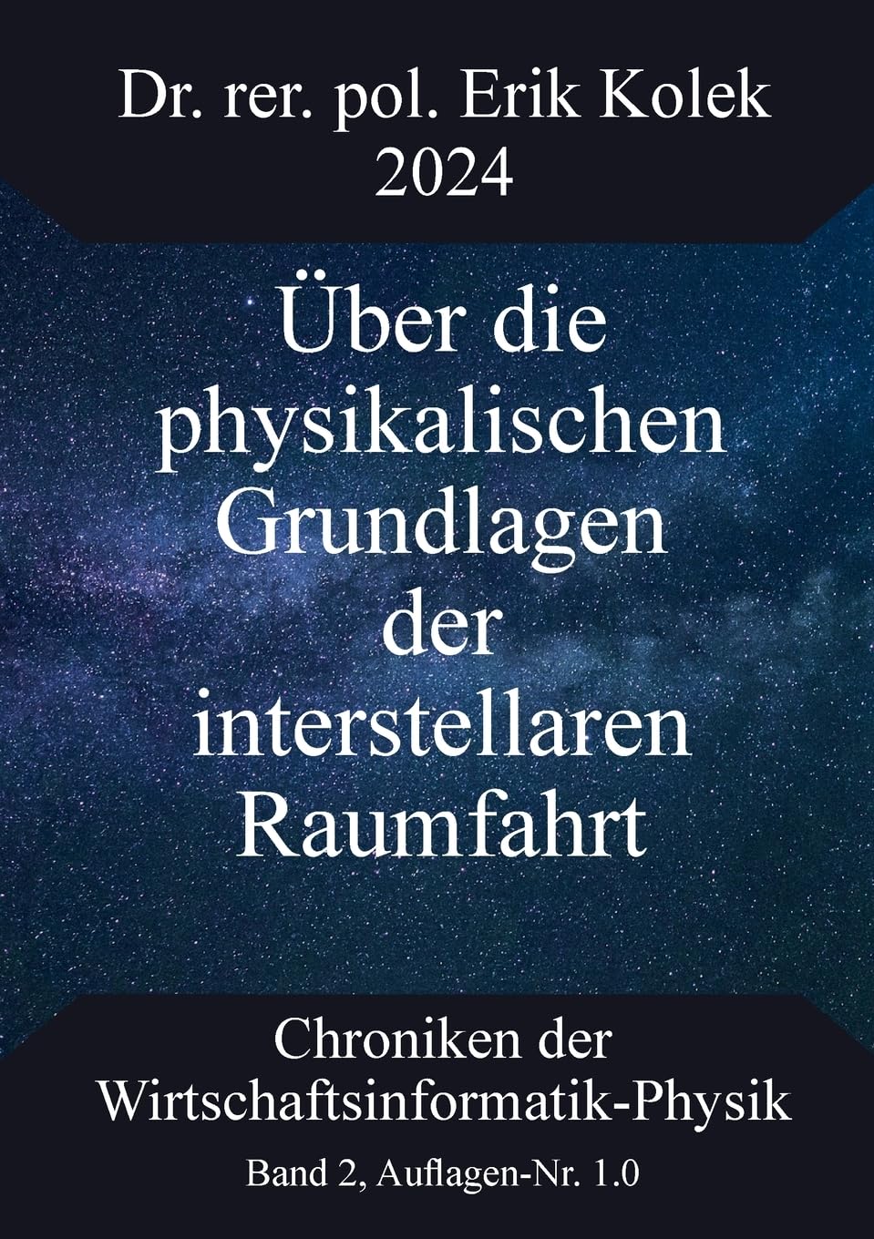 Über die physikalischen Grundlagen der interstellaren Raumfahrt
