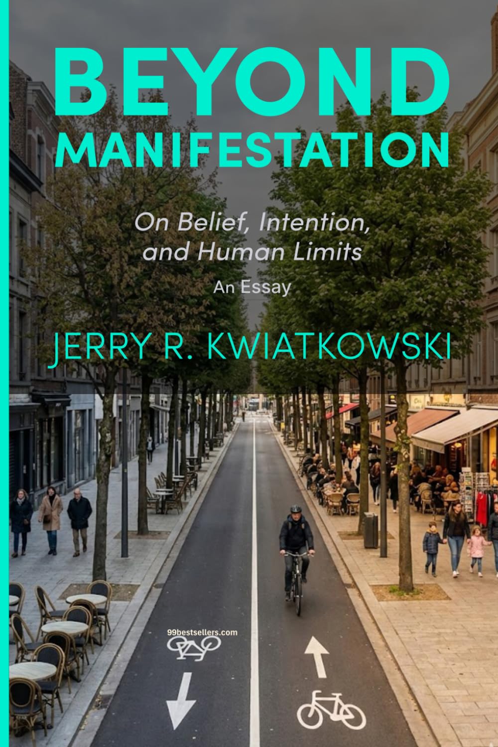 Manifest Now!: How Belief, Attention, and Expectation Shape What We Experience