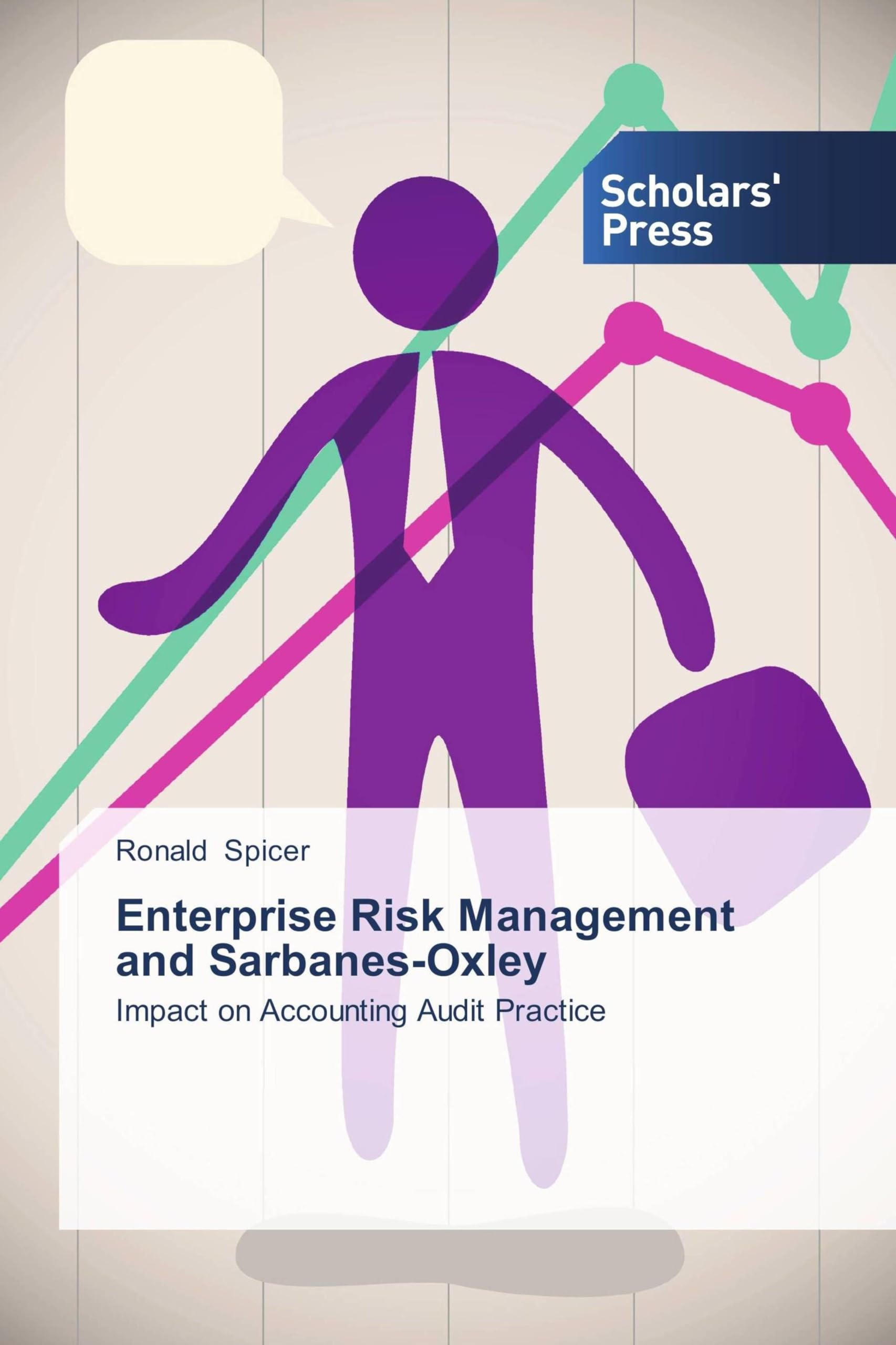 Enterprise Risk Management and Sarbanes-Oxley: Impact on Accounting Audit Practice