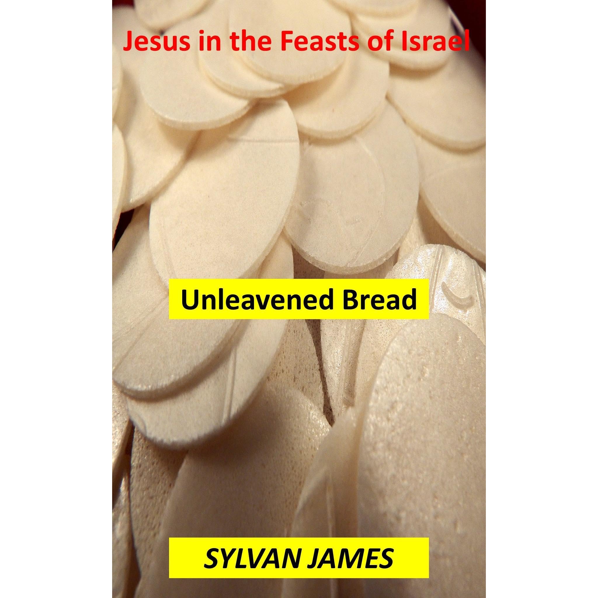 Jesus in the Feasts of Israel