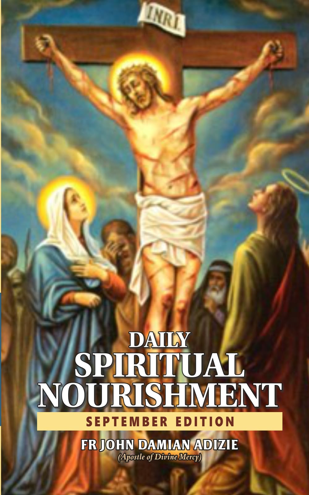 DAILY SPIRITUAL NOURISHMENT: SEPTEMBER EDITION