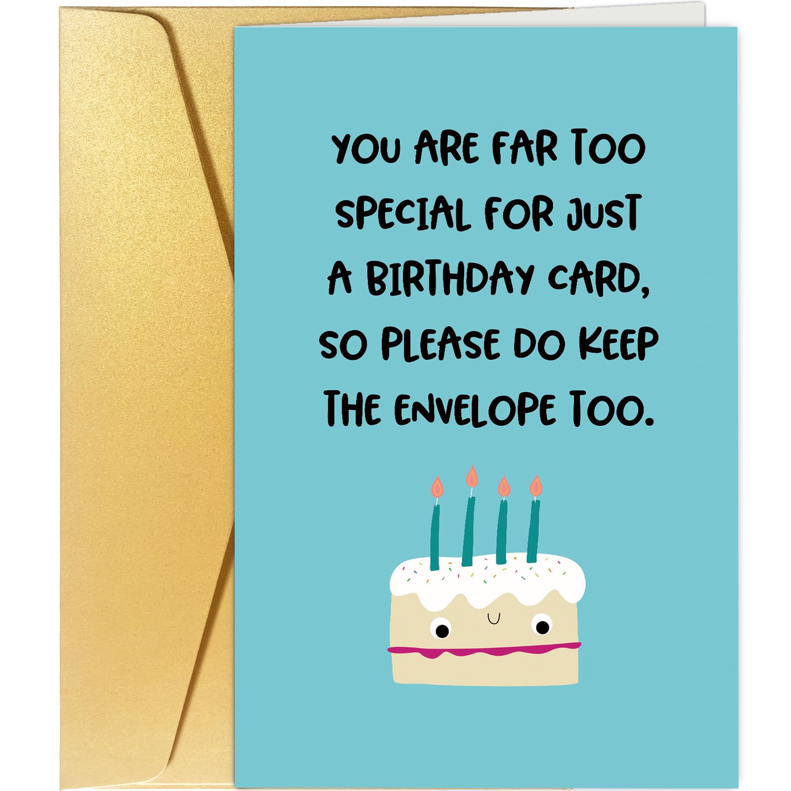 Funny Birthday Card for Friends, Hilarious Birthday Card Gift for Him Her, Humorous Bday Greeting Card, You Are Too Special...