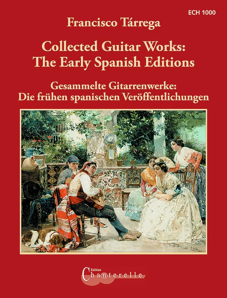 Francisco Tarrega, the Complete Early Spanish Editions: Facsimile. guitar.