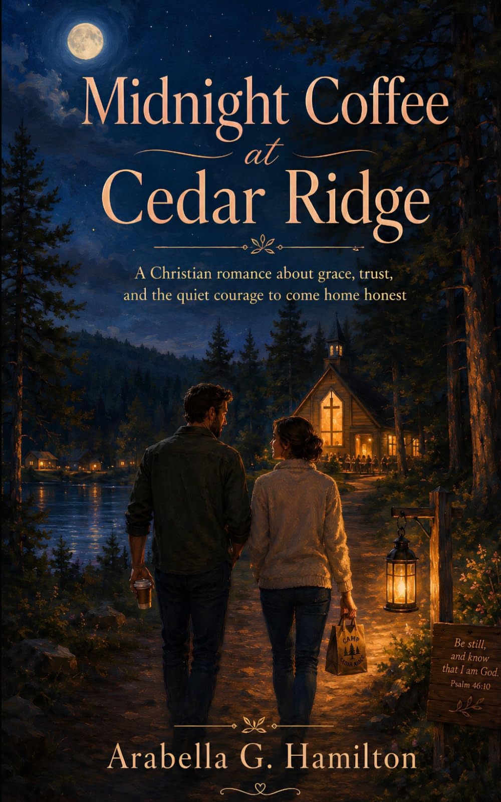 Midnight Coffee at Cedar Ridge: A Christian romance about grace, trust, and the quiet courage to come home honest