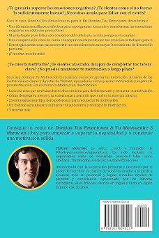 Domina Tus Emociones & Tu Motivación: 2 Libros en 1