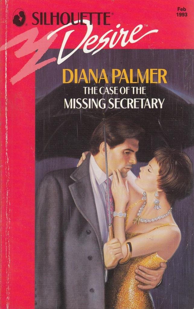 Buy The Case of the Missing Secretary (Silhouette Desire S.) — BookShops.in