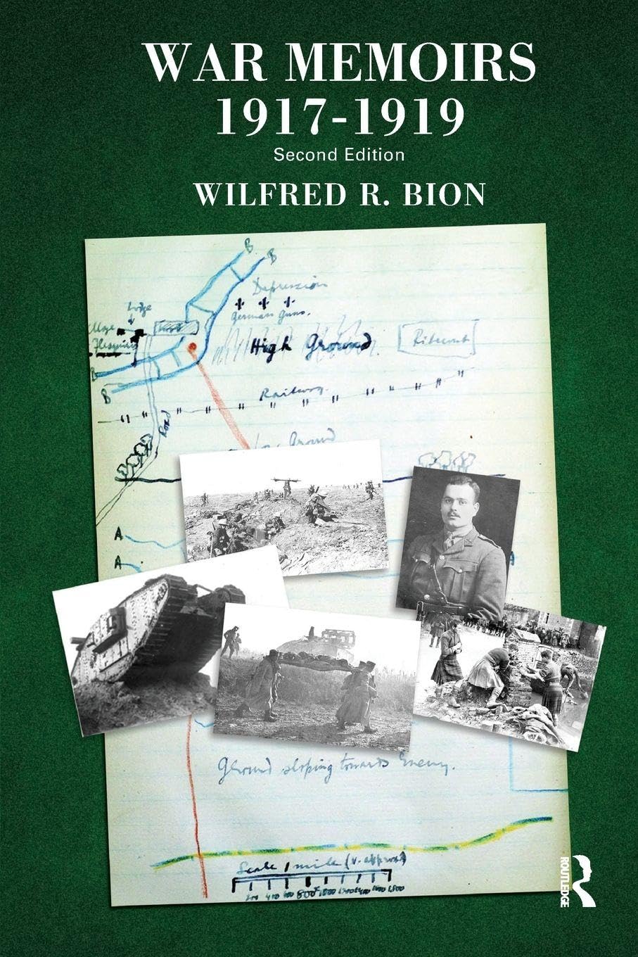 War Memoirs 1917-1919 by Wilfred R. Bion - 9781782203582