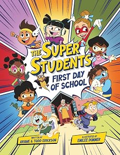 The Super Students: First Day of School
