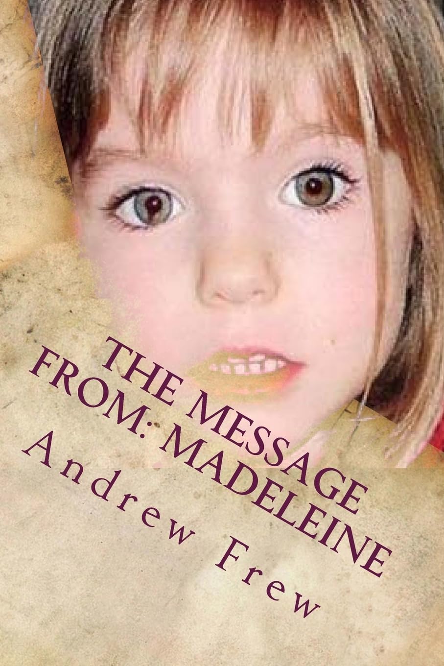 The Message From: Madeleine: Illustrated