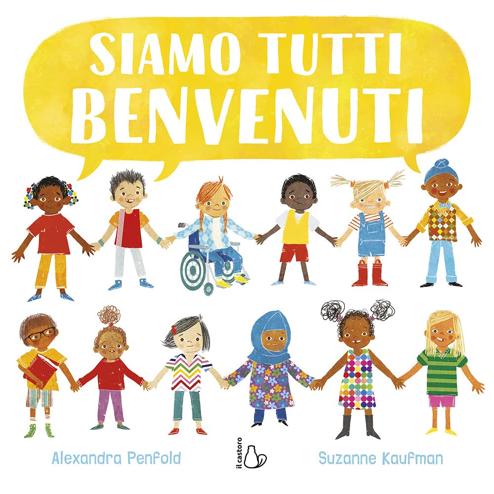 Siamo Tutti Benvenuti. Ediz. A Colori - 4