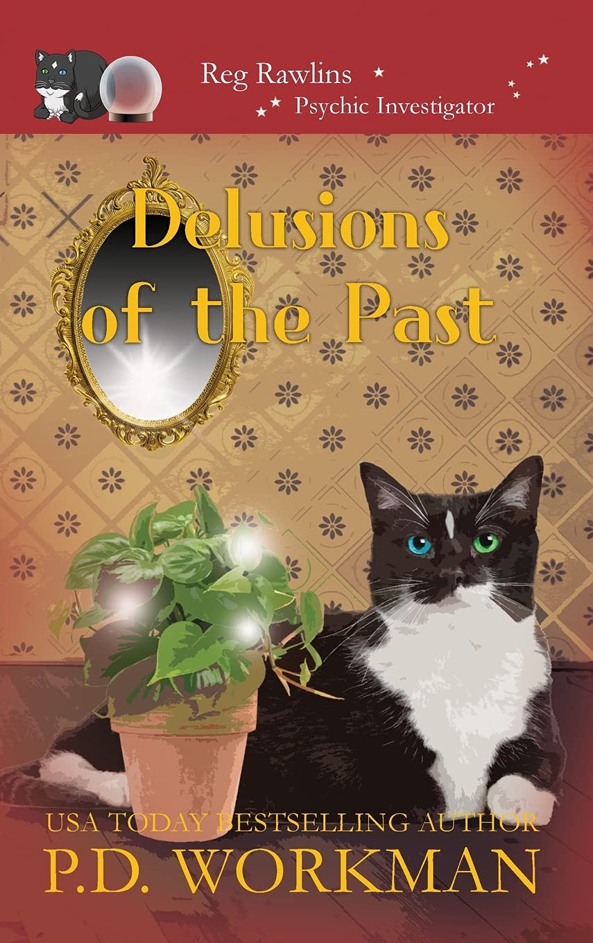 Buy Delusions of the Past: 6 (Reg Rawlins, Psychic Investigator) — BookShops.in