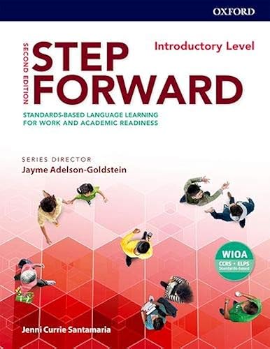 Step Forward 2E Introductory Student Book: Standards-based language learning for work and academic readiness