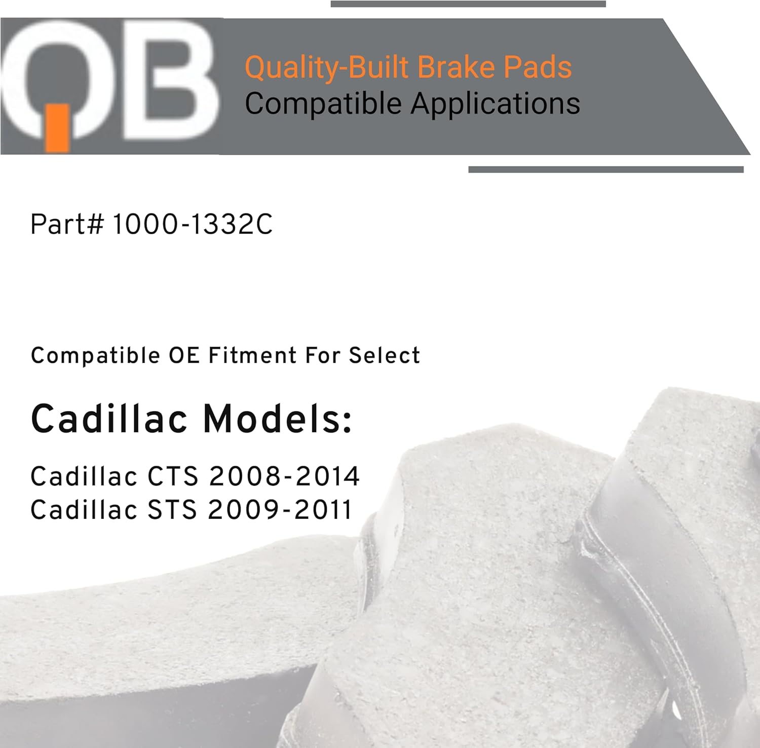 QUALITY-BUILT Front Ceramic Brake Pads, QB 1000-1332C, Compatible with 2008-2014 Cadillac (CTS,STS)