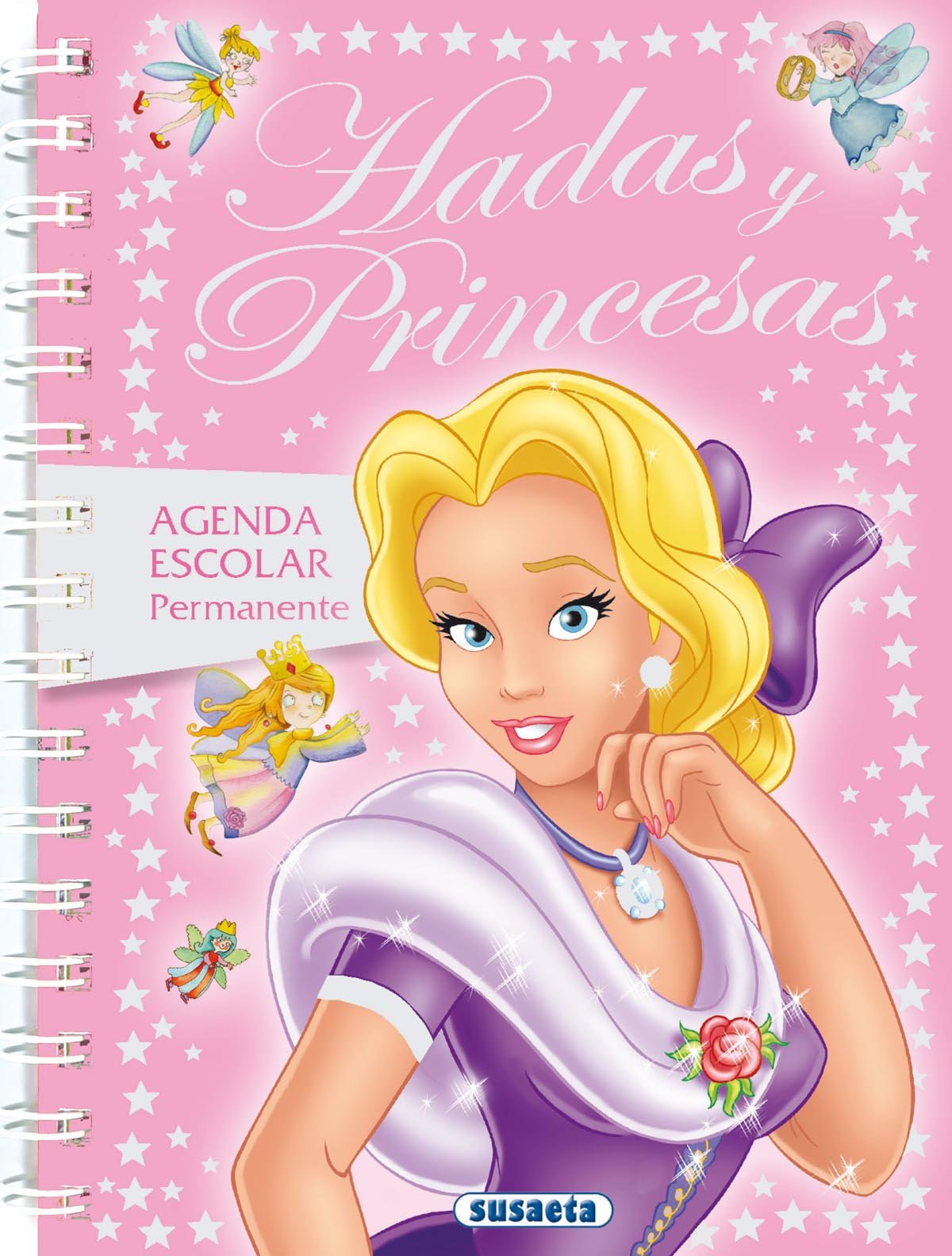 Agenda Escolar Permanente - Hadas y princesas (Agenda Hadas Y Princesas)