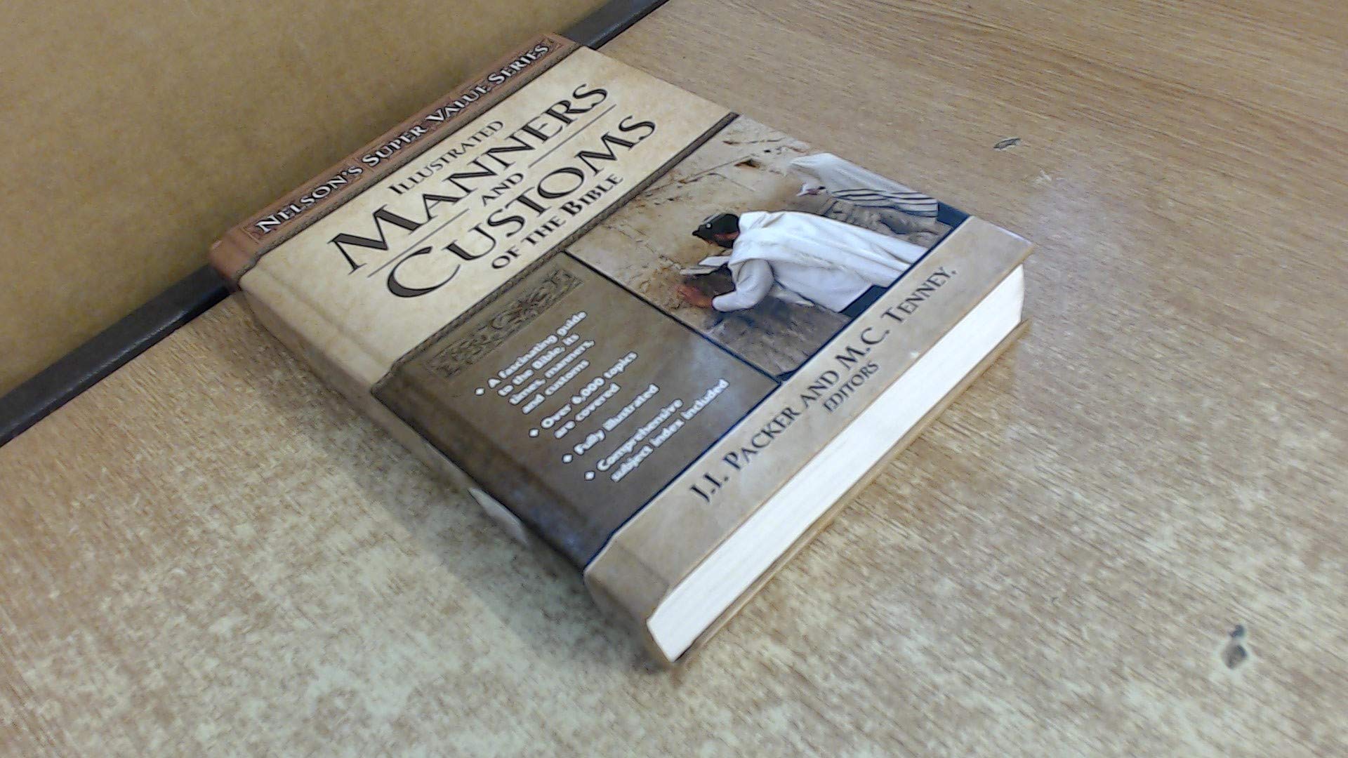 Manners and Customs of the Bible (Super Value Series)