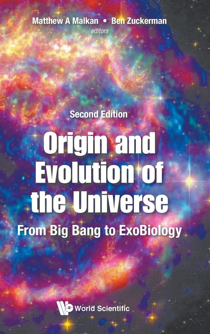 Origin And Evolution Of The Universe: From Big Bang To Exobiology ...