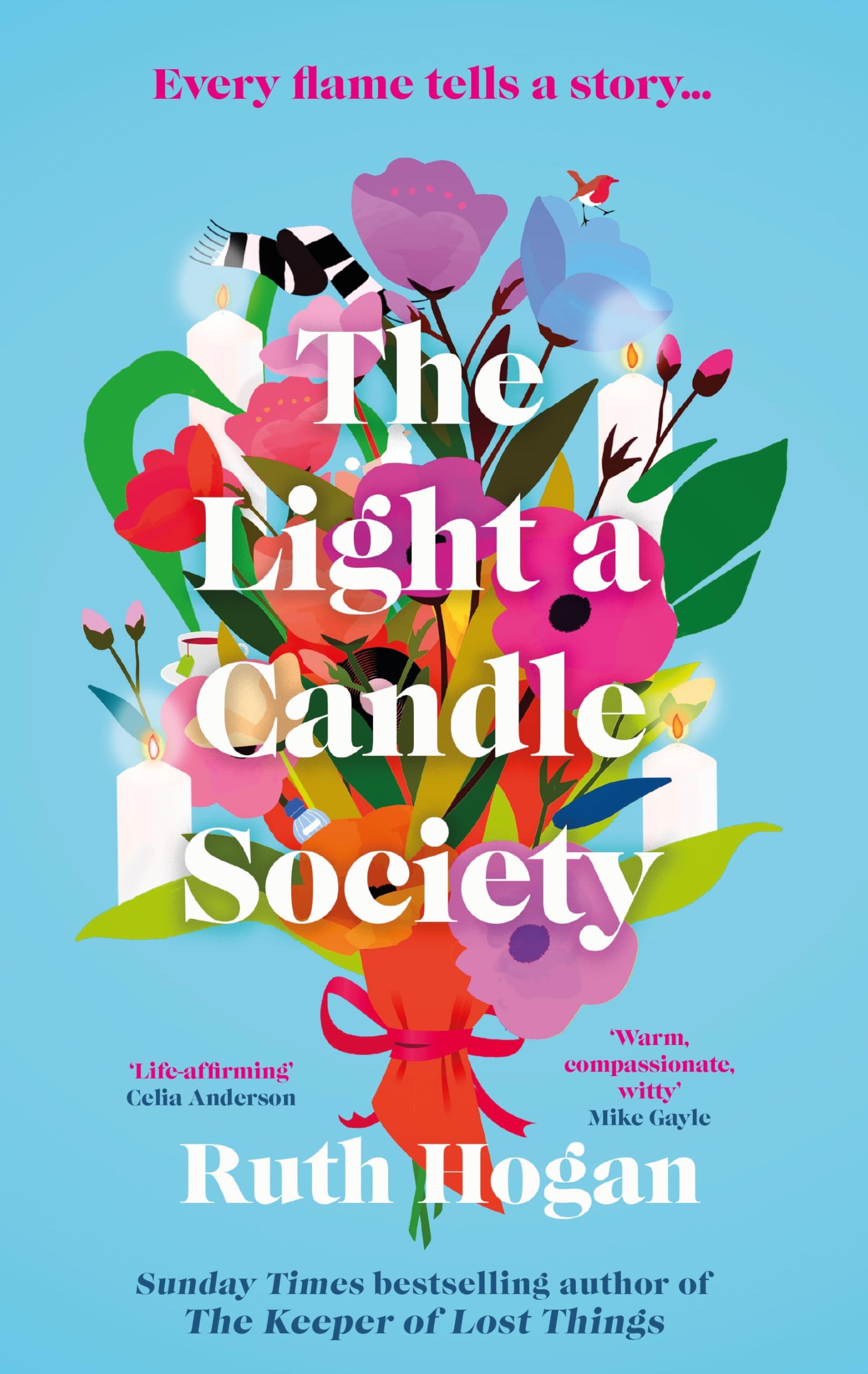 The Light a Candle Society: The heartwarming and utterly uplifting read for Summer 2026 from Sunday Times bestseller and author of The Keeper of Lost Things, Ruth Hogan