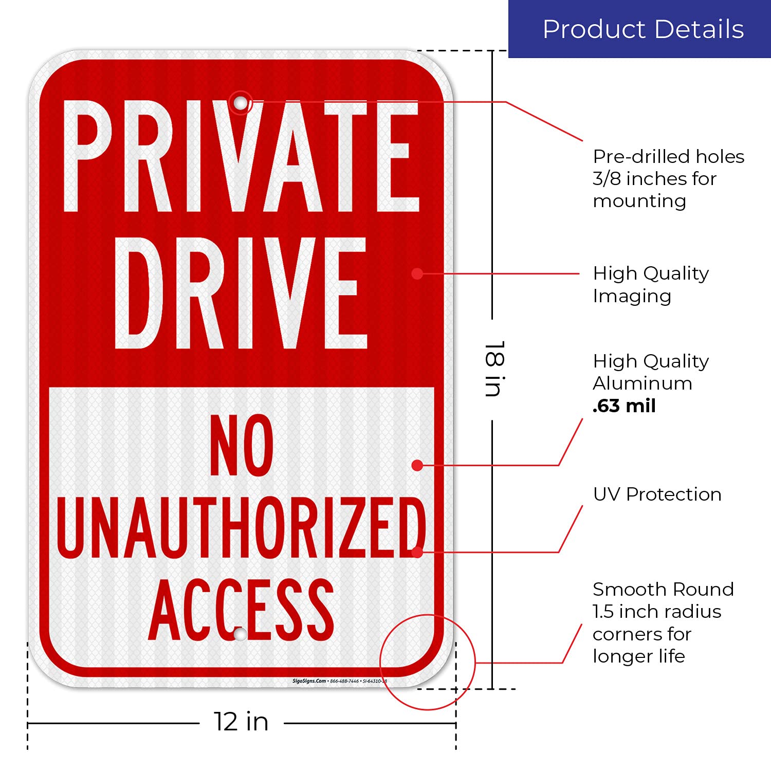 Private Drive No Unauthorized Access Sign, 12x18 Inches, 3M EGP Reflective .063 Aluminum, Fade Resistant, Made in USA