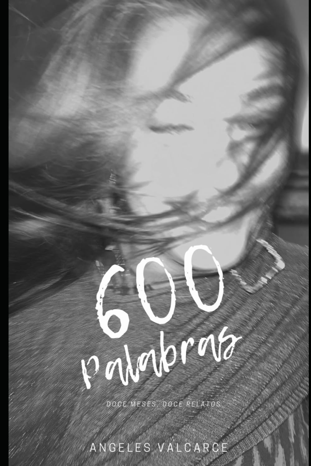 600 Palabras: DOCE MESES - DOCE RELATOS