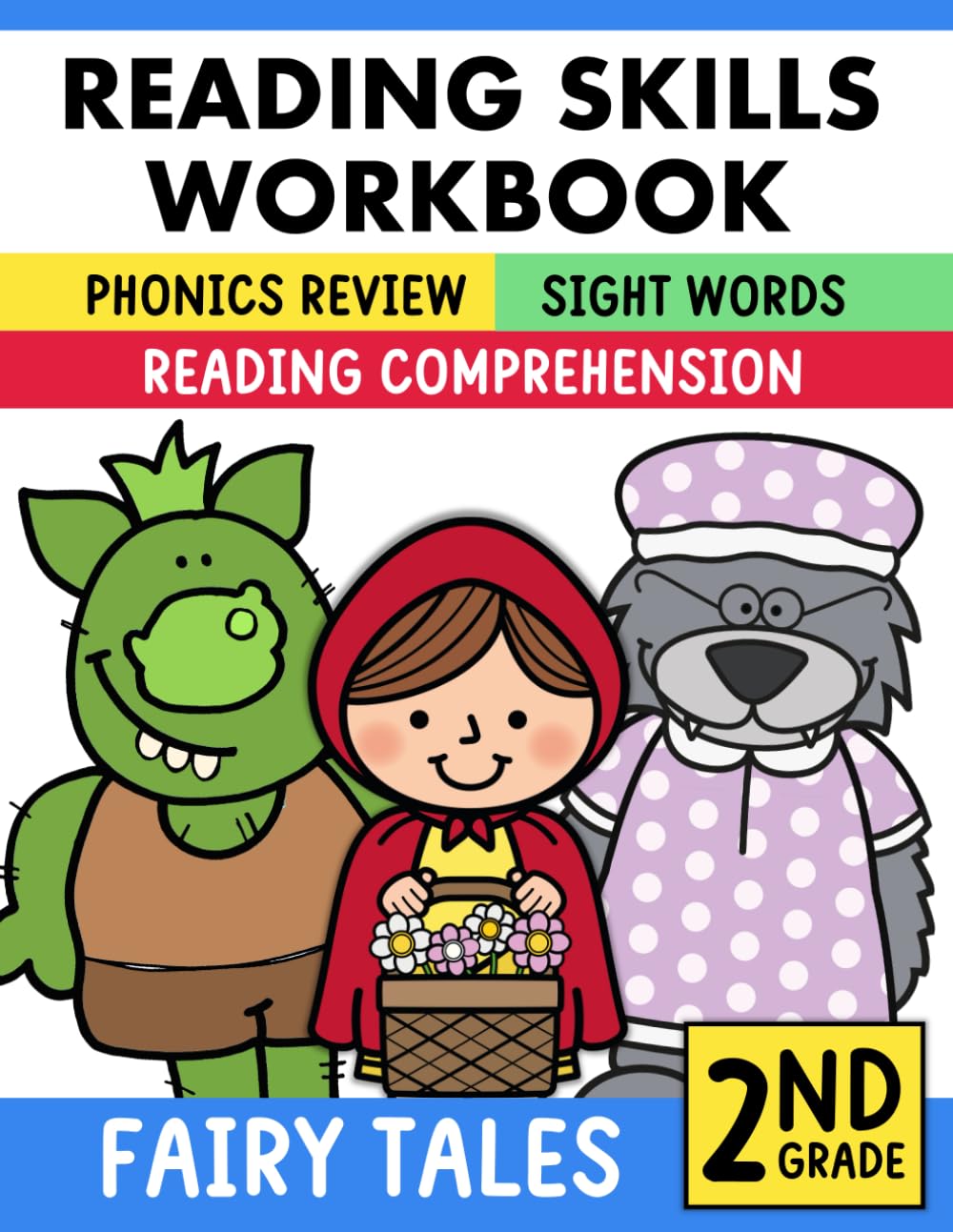 2nd Grade Reading Workbook Comprehension Passages Fairytales Kids Activity Book: Phonics Review and Comprehension Skills...