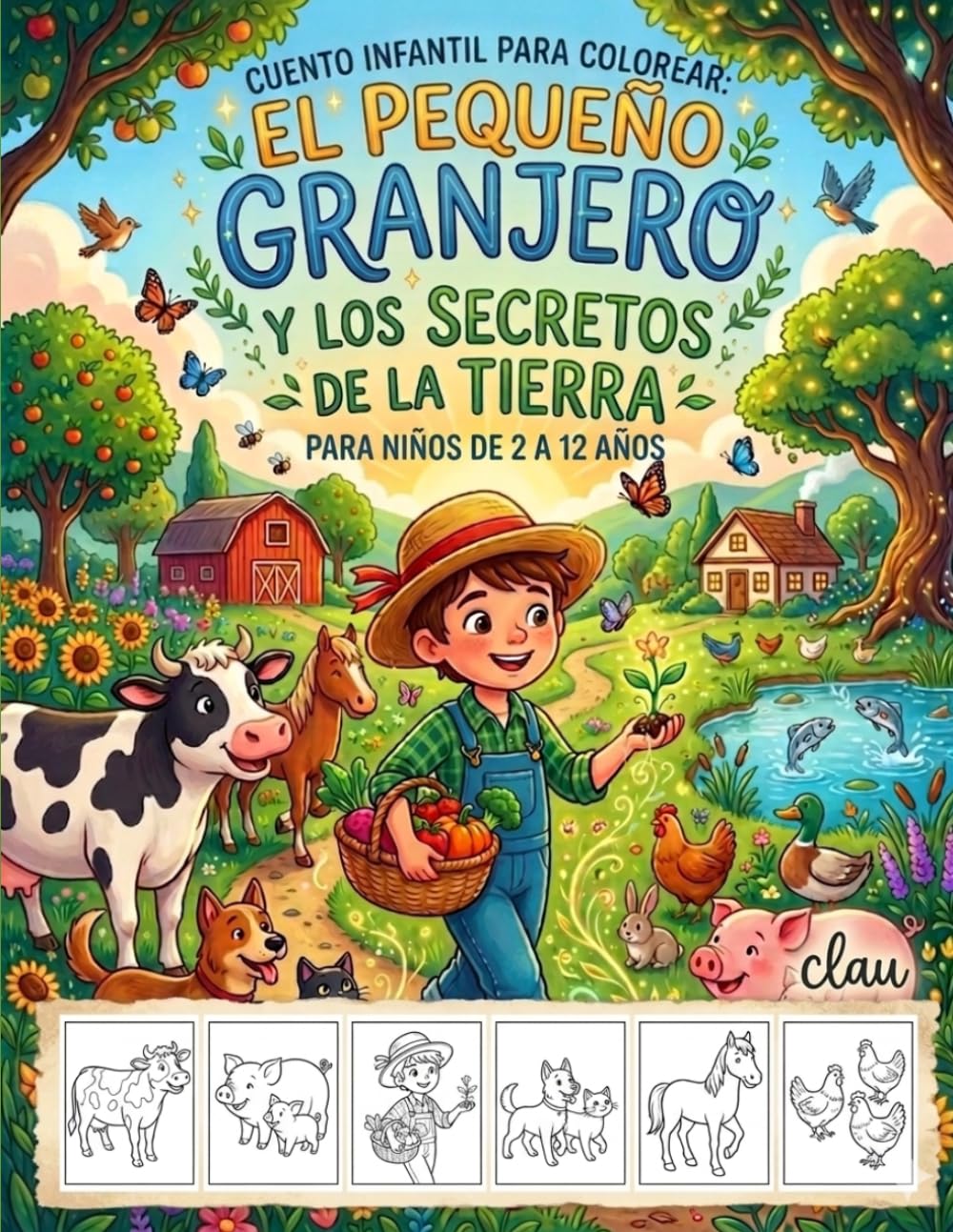 cuento infantil para colorear EL PEQUEÑO GRANJERO y los secretos de la tierra