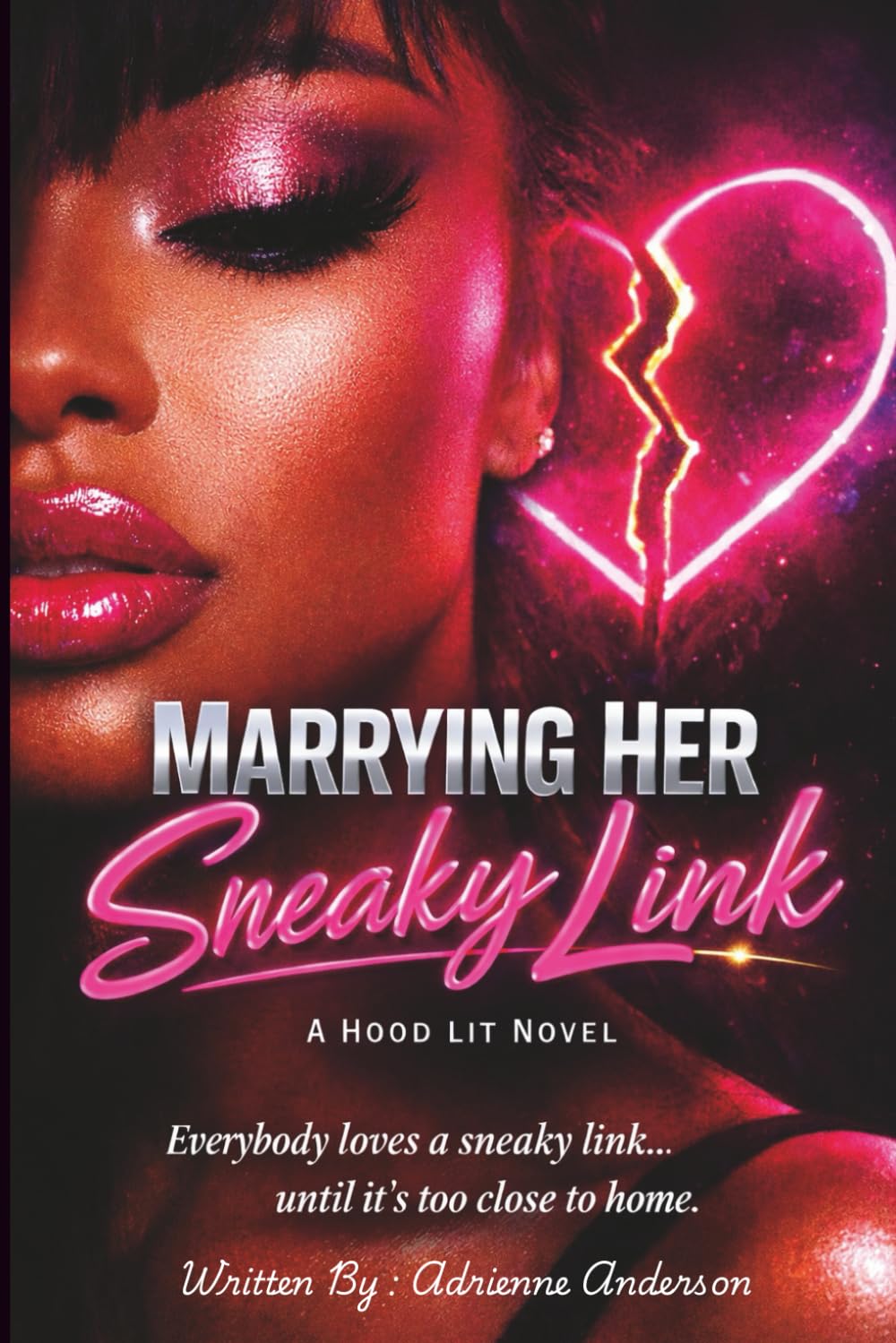 Marrying Her Sneaky Link (Hood Lit Novels)