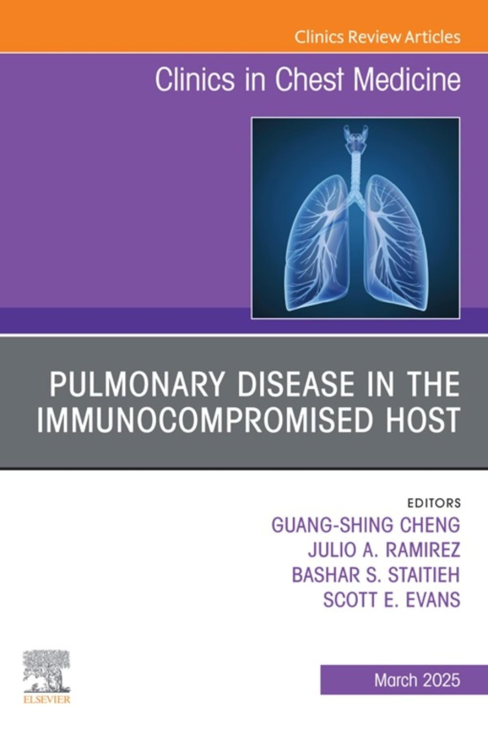 Pulmonary Disease in the Immunocompromised Host, An Issue of Clinics in Chest Medicine (The Clinics: Internal Medicine) (English Edition)