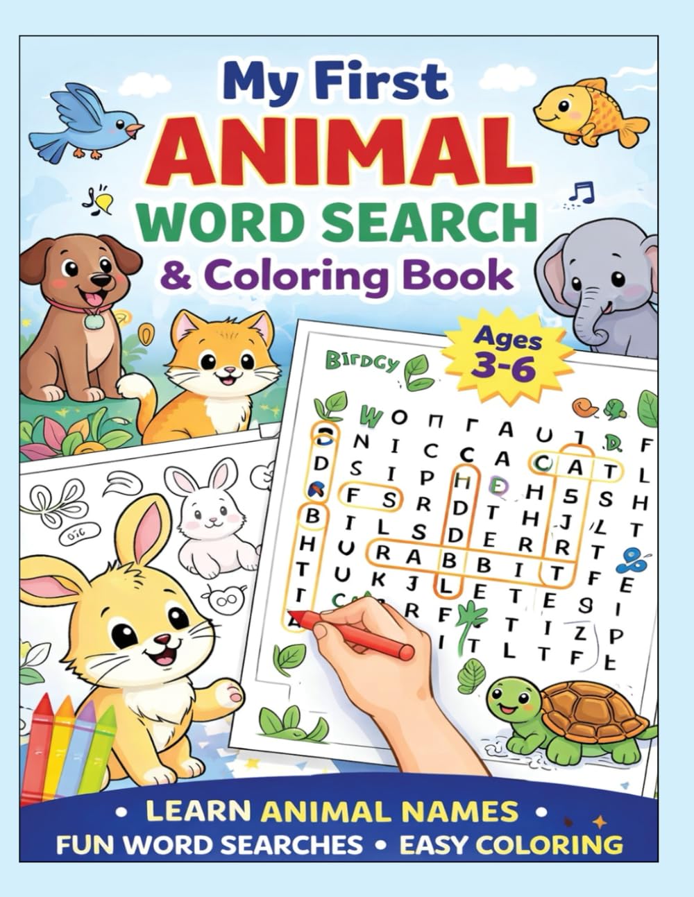 My First Animal Word Search & Coloring Book: Fun and Easy Animal Puzzles and Coloring Pages for Kids Ages 3–6 | Preschool & Kindergarten Learning Activity Boo