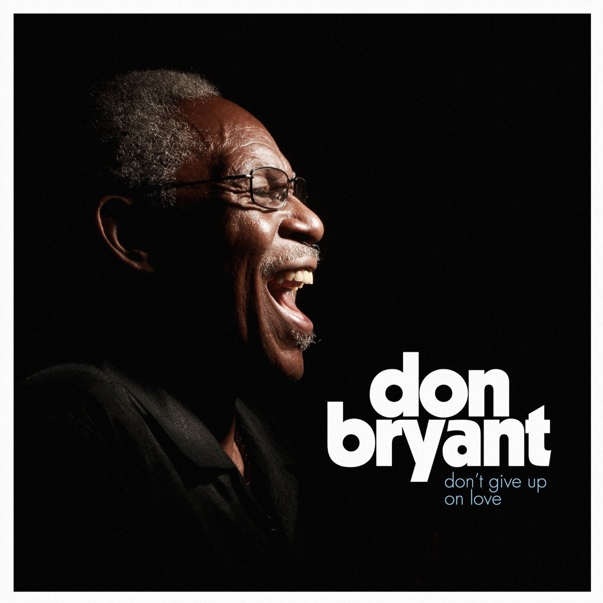Fat Possum Don Bryant Don't Give Up On Love Vinyl LP