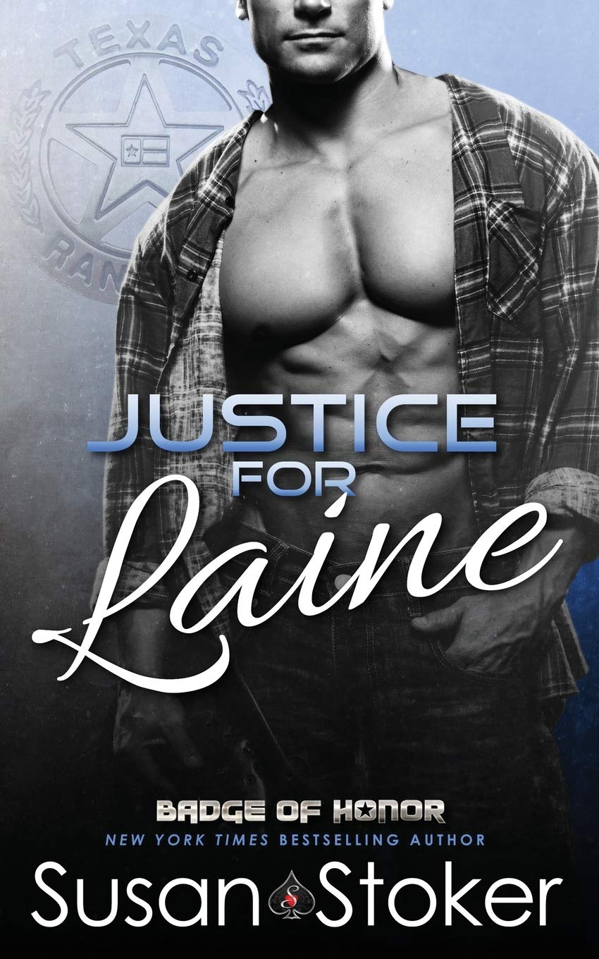 Justice for Laine: Volume 4 (Badge of Honor: Texas Heroes)