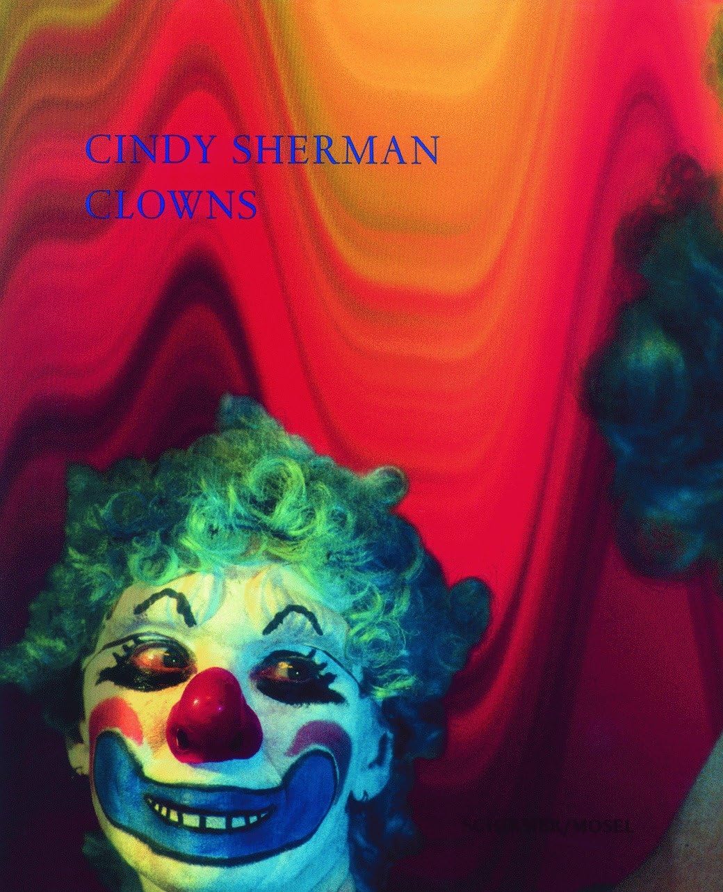 Clowns by Cindy Sherman (Hardcover, 2004)