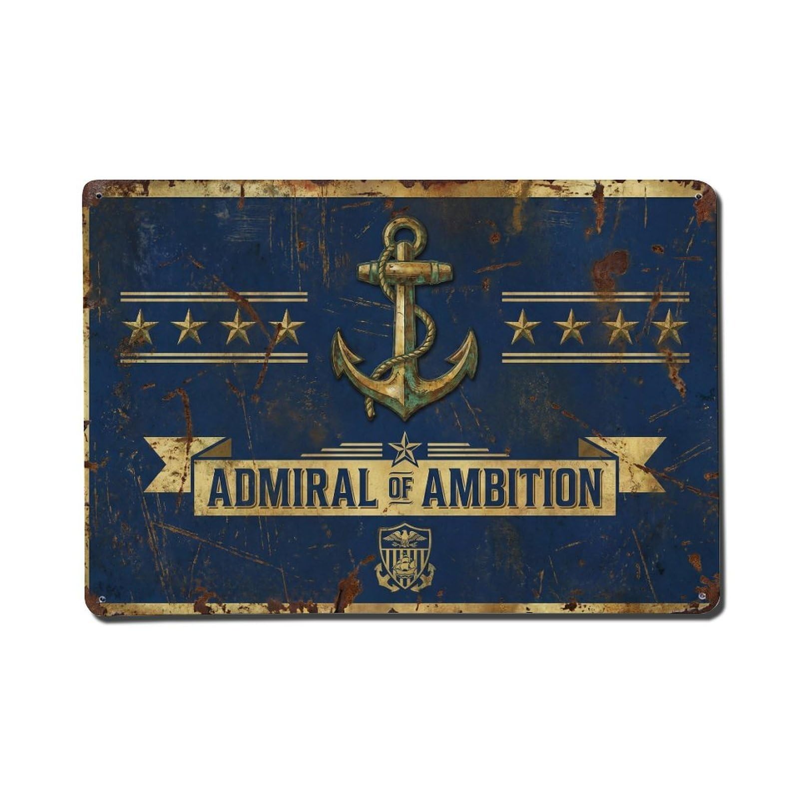 Admiral of Ambition Navy Retro Motivational Slogans Metal Tin Sign
