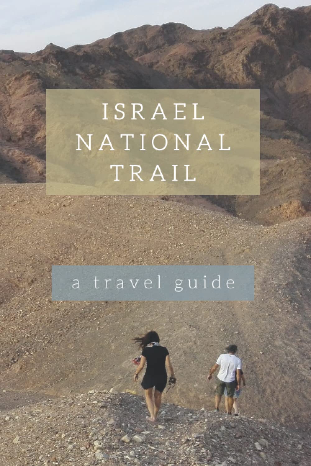 Buy Israel National Trail Travel Guide Hiking the Holy Land Nature