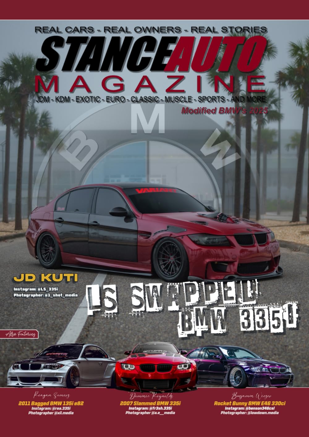 Stance Auto Magazine Modified BMW'S 2025: The Modified and Tuner BMW Car Magazine (Stance Auto 2025 Magazines)