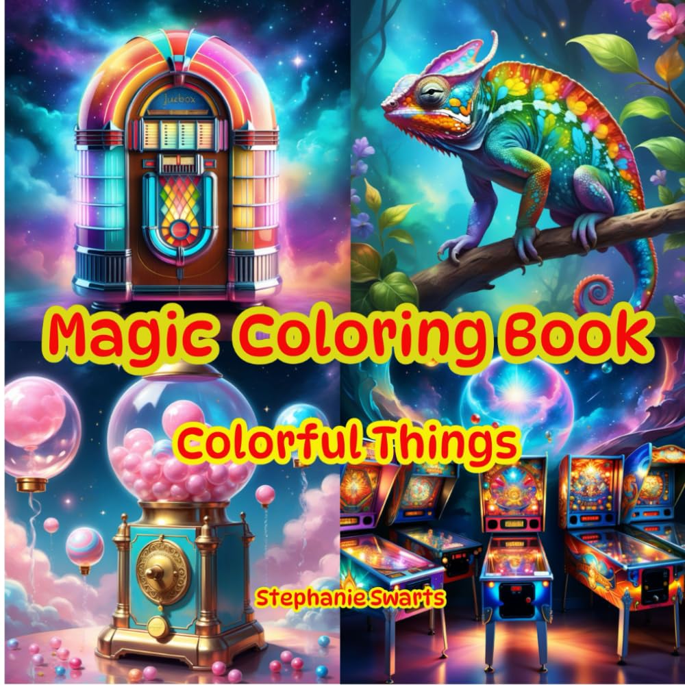 Magic Coloring Book: Colourful Things (Magic coloring books for kids and adults)