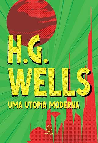 71+31e34mCS._SY466_ HG WELLS | 10 livros para conhecer a obra