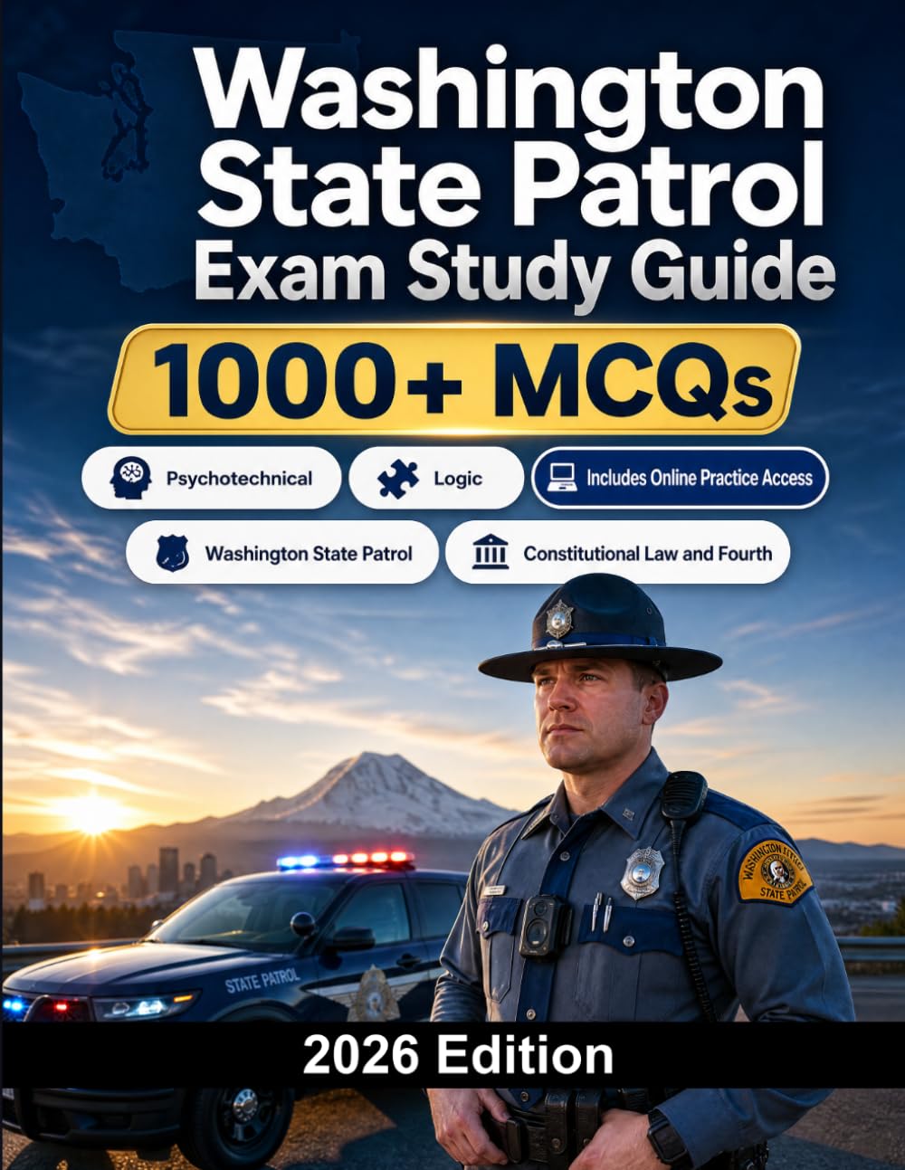 Washington State Patrol Exam Study Guide: State patrol recruitment with written assessment and fitness test
