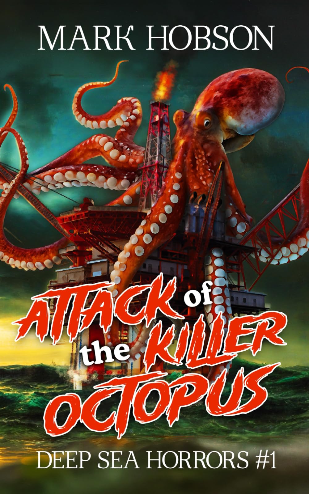 Attack of the Killer Octopus: Deep Sea Horrors #1