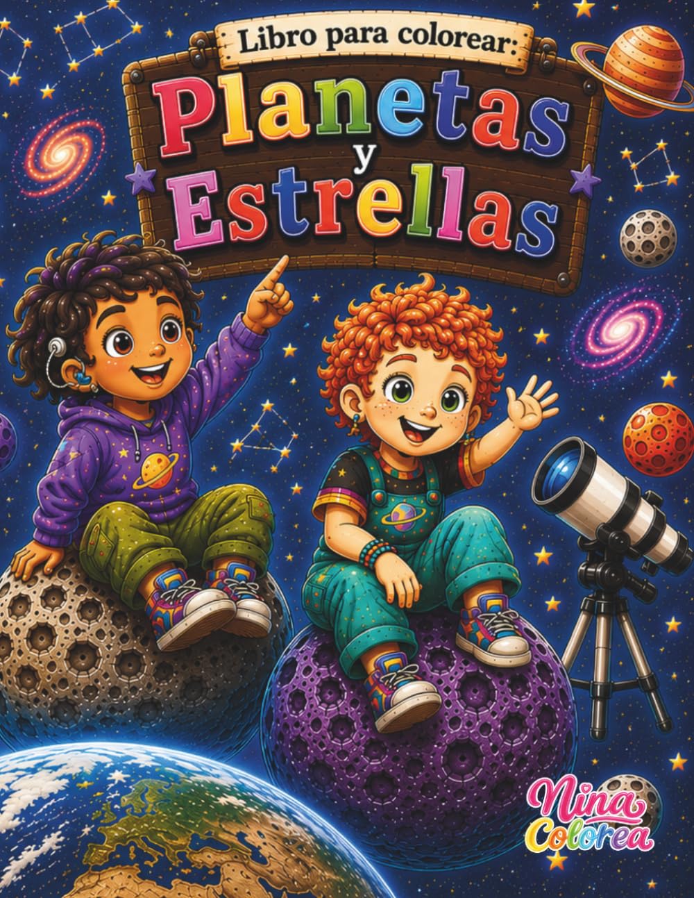 Libro para Colorear: Planetas y Estrellas (Pinta y colorea con Nina)