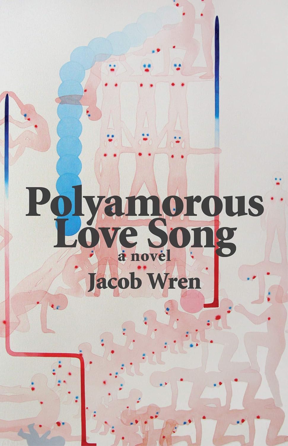 Jacob Wren Polyamorous Love Song