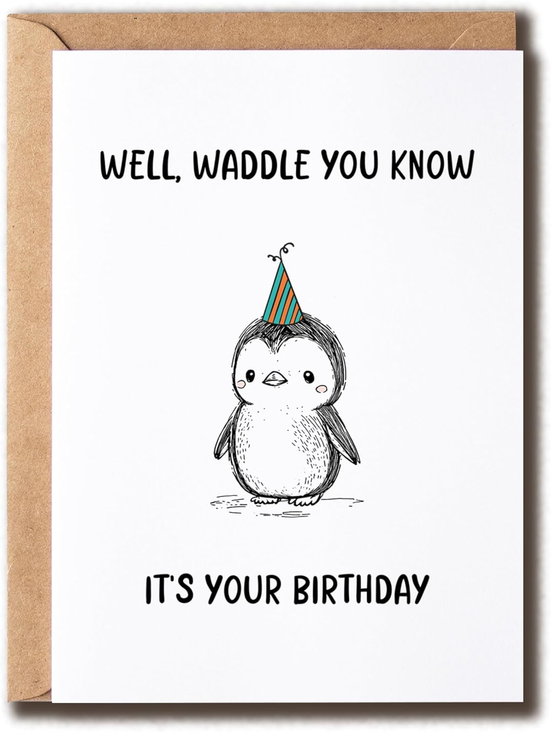 Waddle You Know Your Birthday Card - Lovely Penguin Greeting Card - Cute Bday Card - Pretty Pun Card - Cute Birthday Keepsake