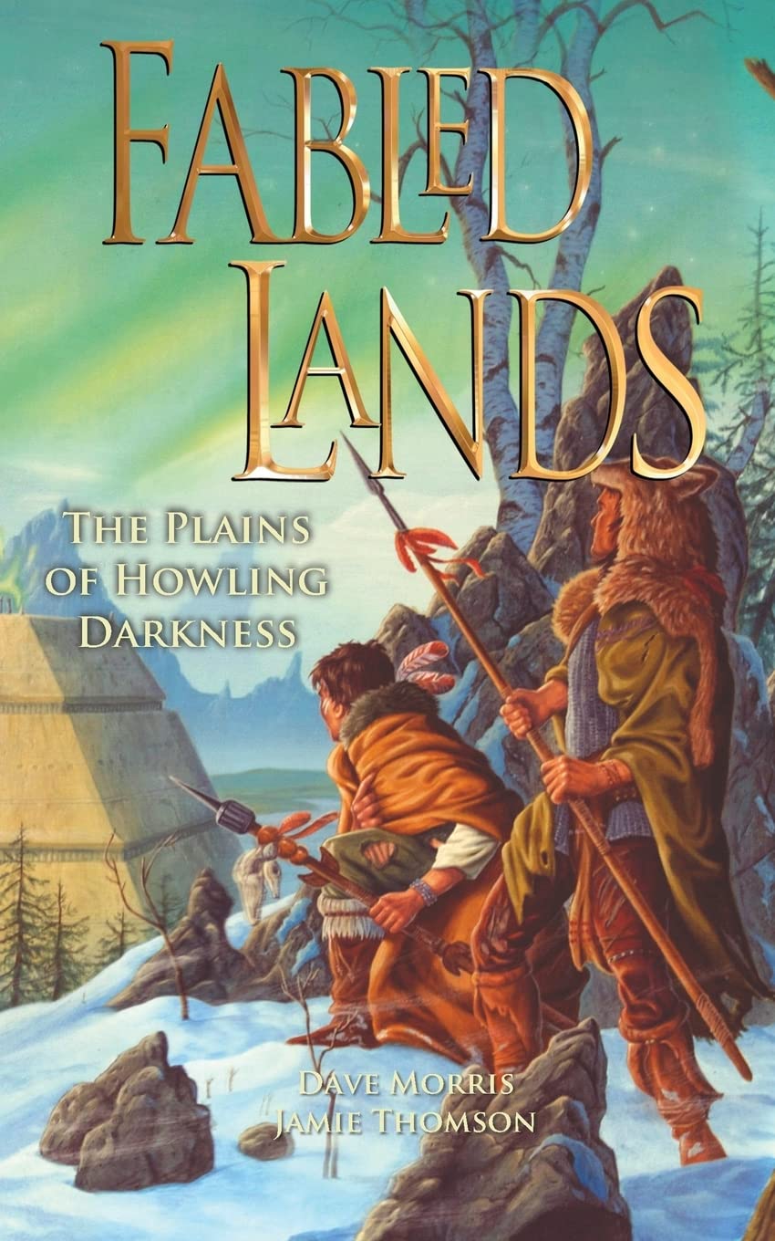 Fabled Lands 4: The Plains of Howling Darkness: Volume 4