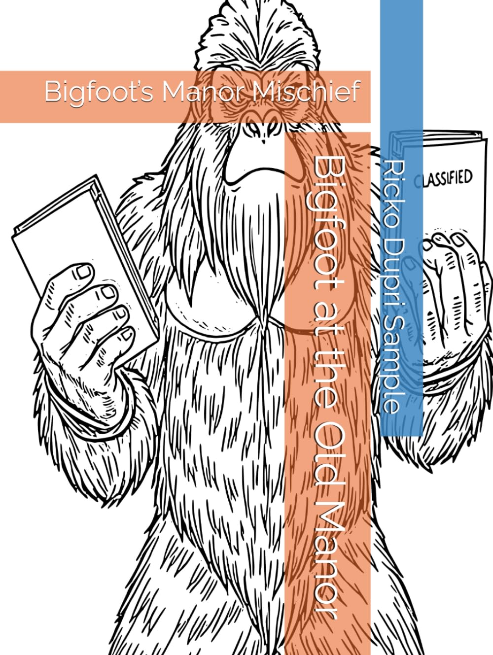 Bigfoot at the Old Manor: Bigfoot’s Manor Mischief