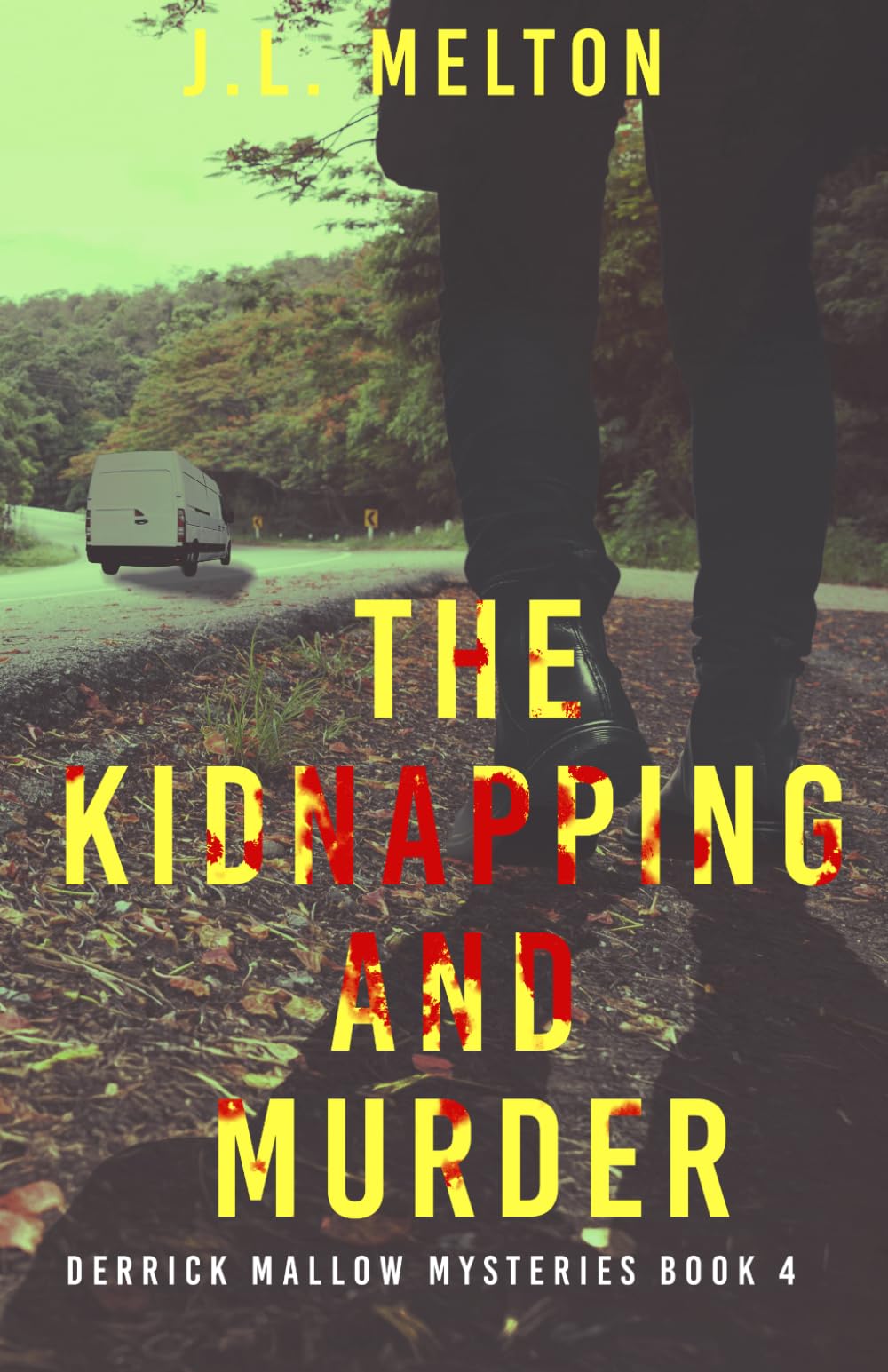 The Kidnapping And Murder (Derrick Mallow Mysteries)