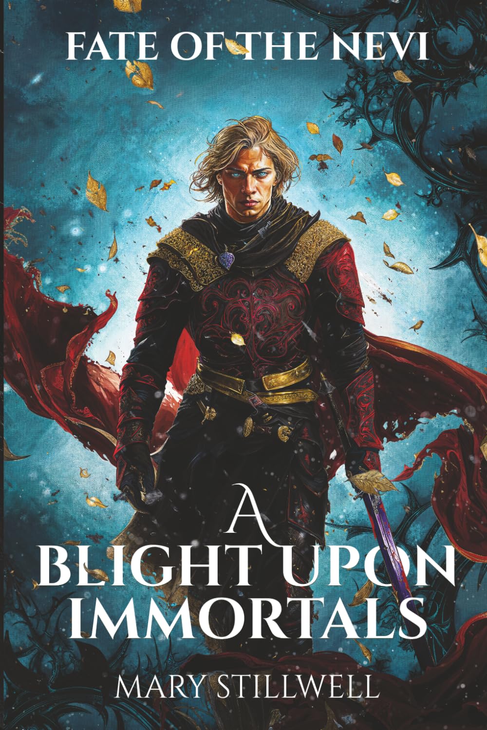 A Blight Upon Immortals: Fate of Nevi Book 2 (Fate of the Nevi)