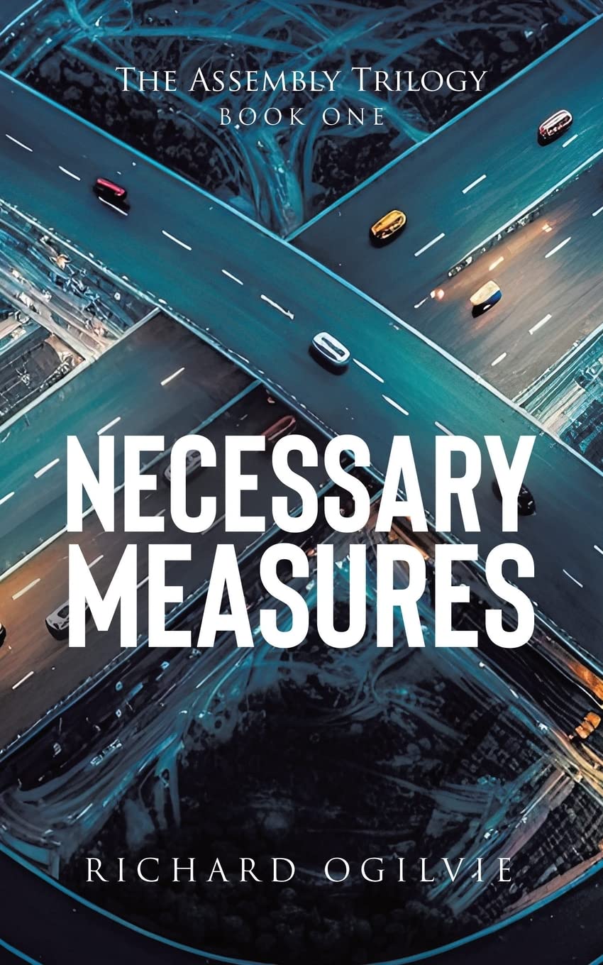 Necessary Measures: 1 (Assembly Trilogy)
