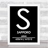 Sapporo Japan Coordinates Black & White World City Travel Quote Poster Print
