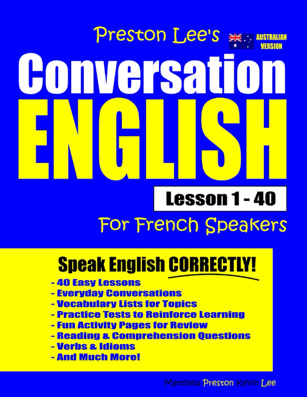 Preston Lee's Conversation English Lesson 1 - 40 For French Speakers (Australian Version) (Preston Lee's English For French Speakers (Australian Version))