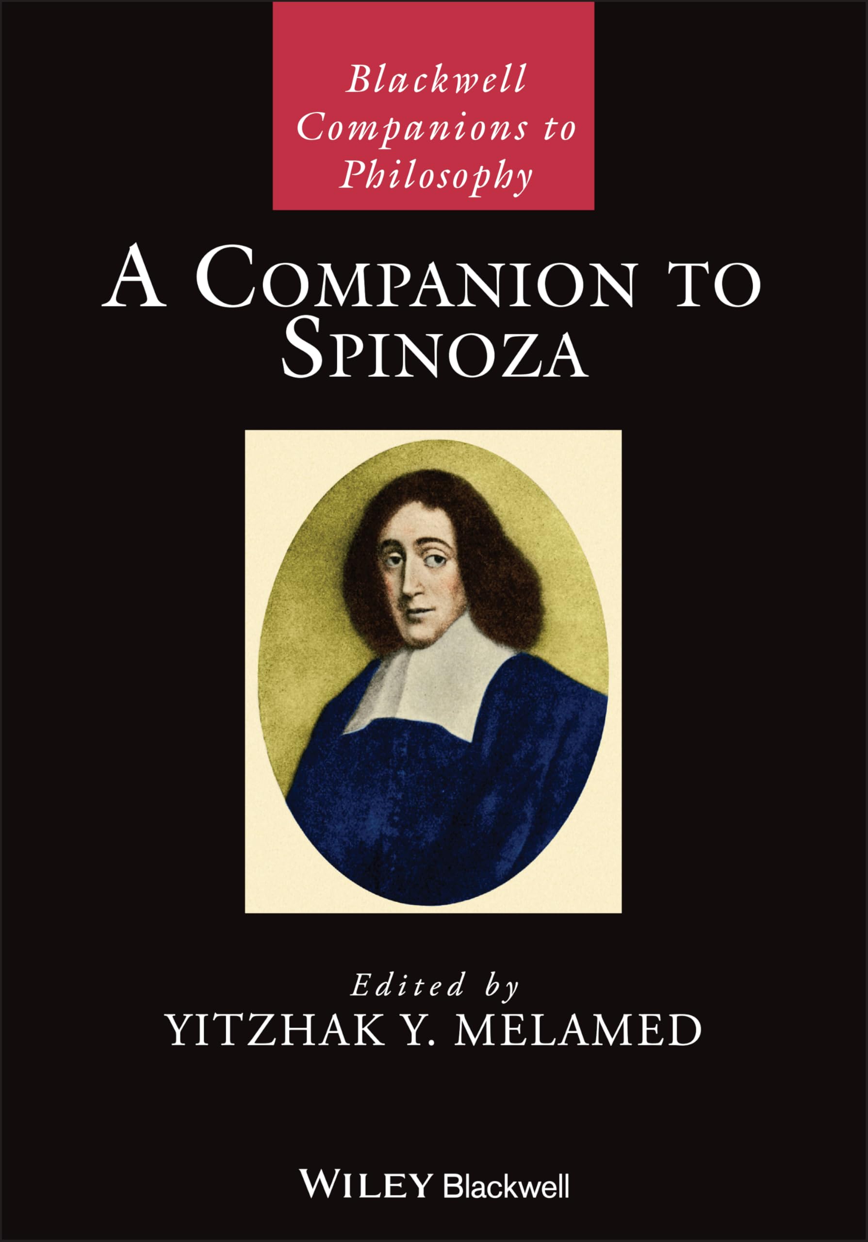 A Companion to Spinoza (Blackwell Companions to Philosophy)